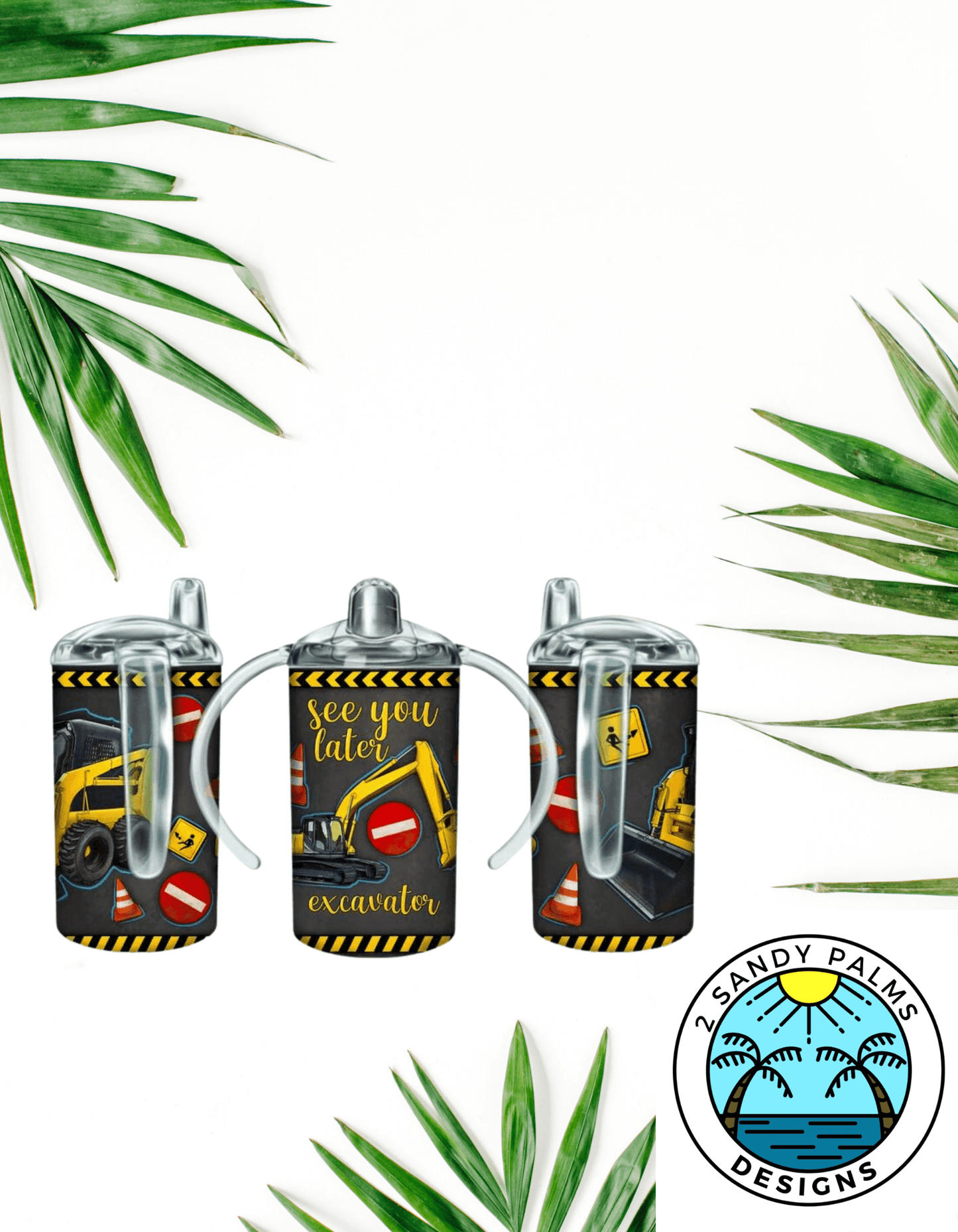12oz See you later excavator duo/sippy tumbler
