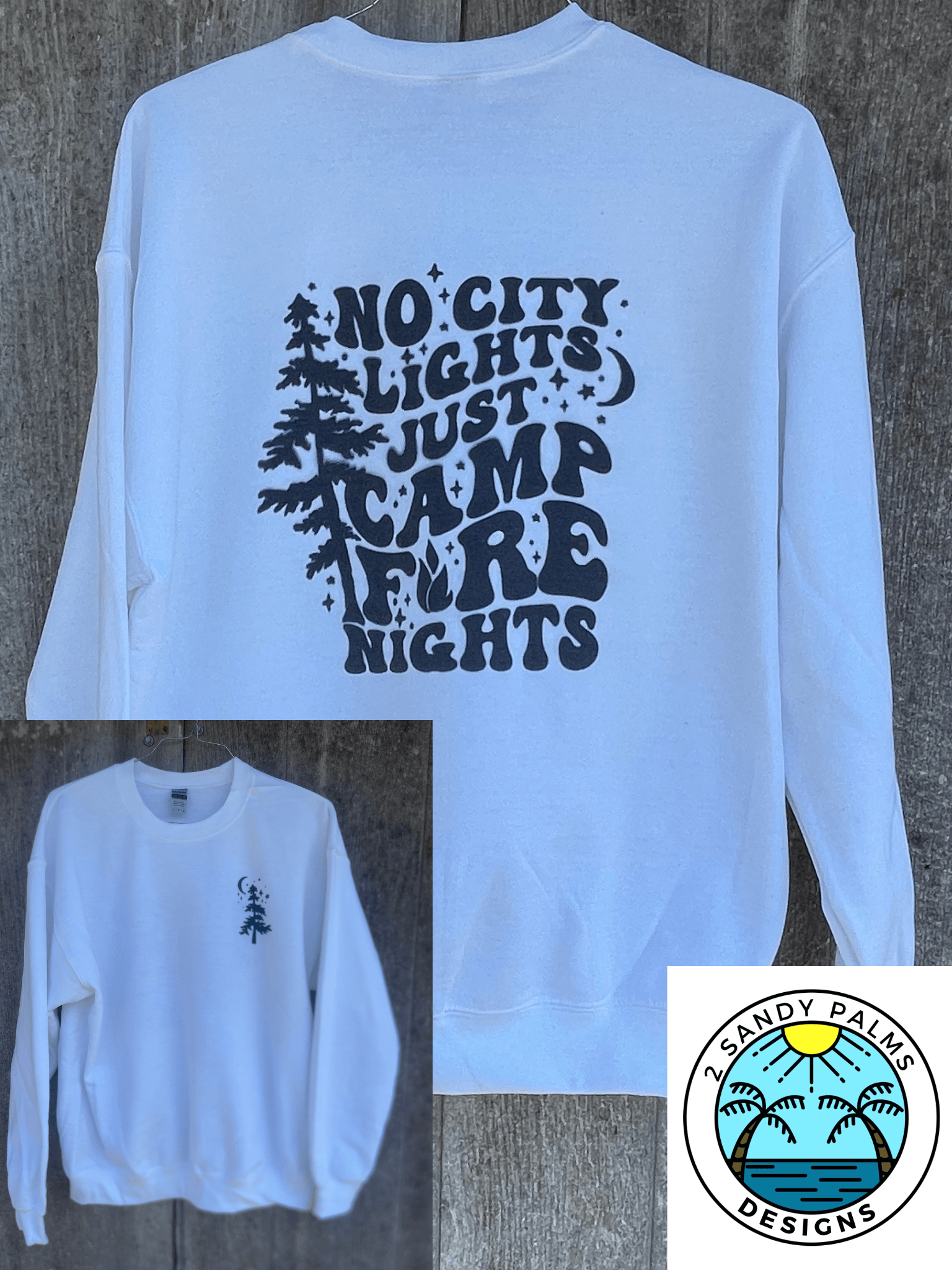 White No City Lights Just Campfire Nights Sweatshirt