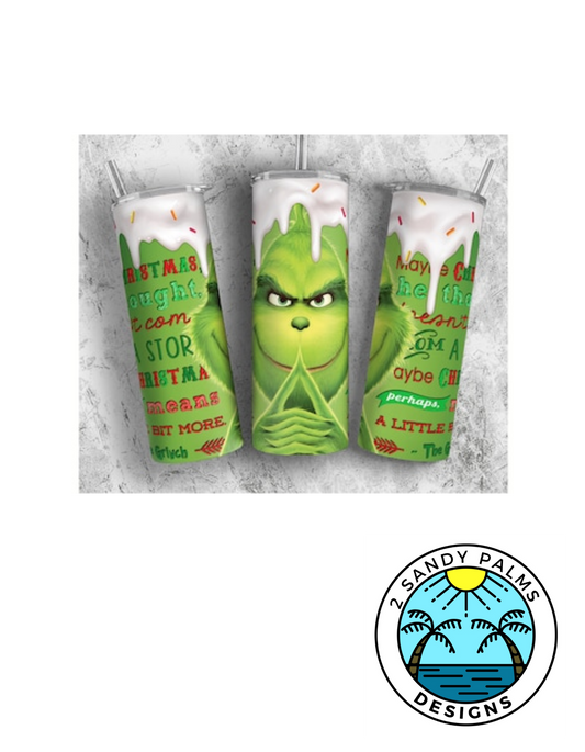 20oz Skinny Green Grinch Tumbler