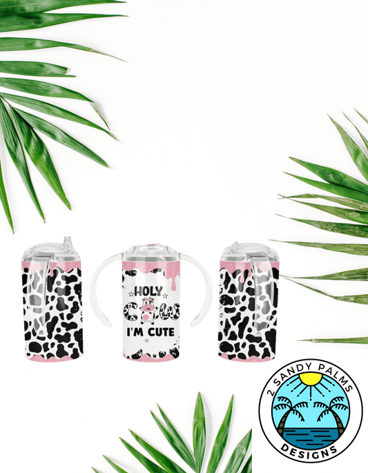 12oz Pink Black white Holy Cow Im cute sippy cup tumbler